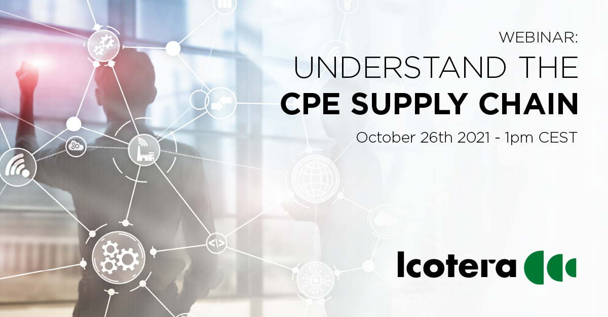 Webinar: Understand the CPE supply chain