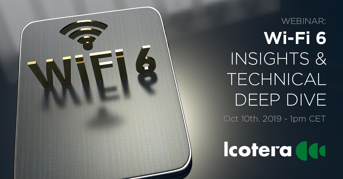 Webinar: Wi-Fi 6 - Insights & Technical deep dive