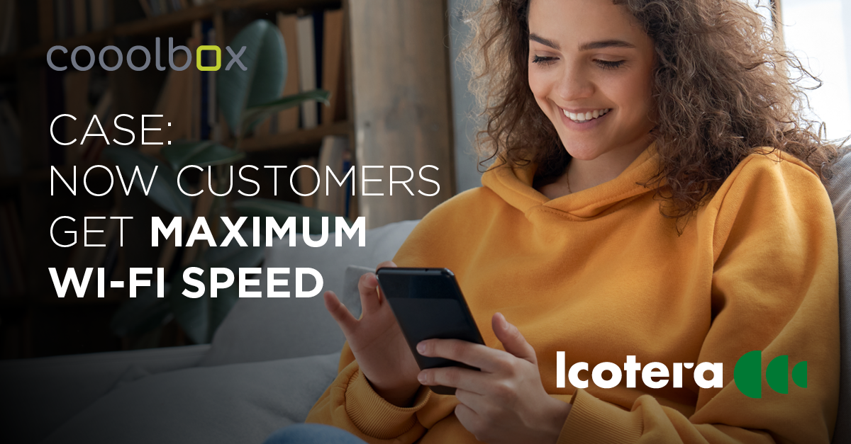 Now customers get maximum Wi-Fi speed