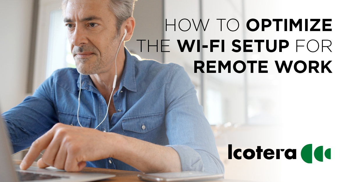 How to optimize the Wi-Fi setup for remote work