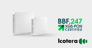 XGS-PON products have received the BBF.247 certification